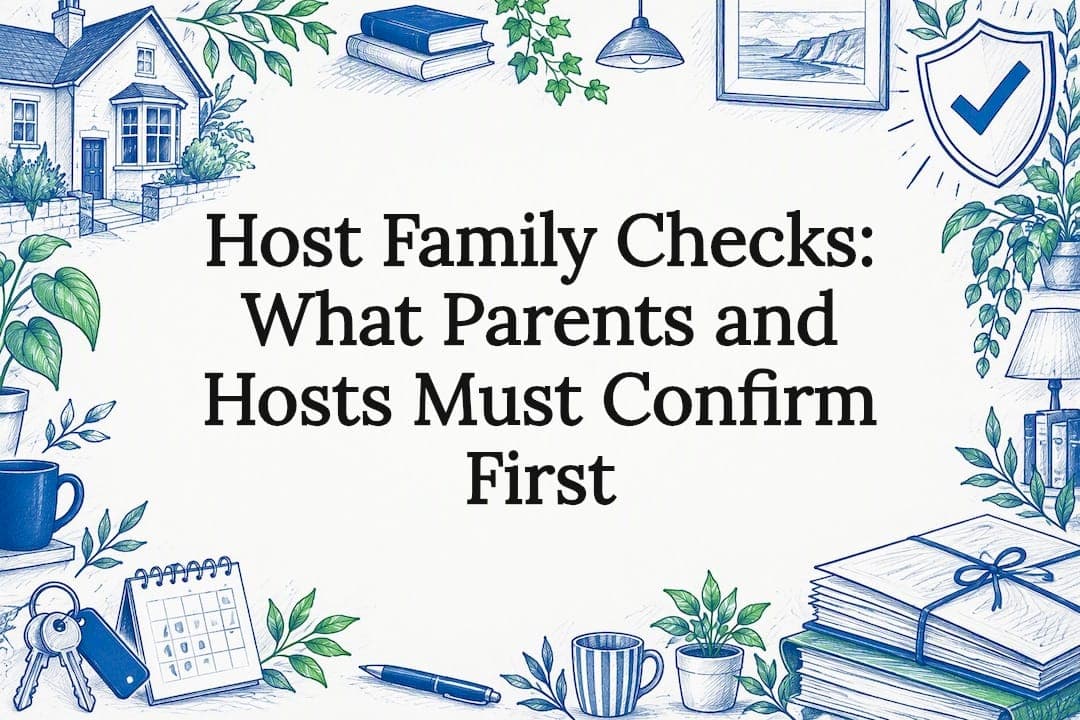Host Family Checks: What Parents and Hosts Must Confirm First